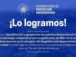 El Magdalena caldense será beneficiado gracias proyecto apropiación social Universidad Caldas aprobado Minciencias