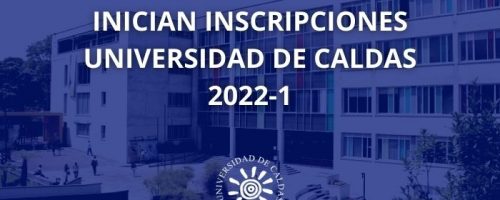 Inician las inscripciones a la Universidad de Caldas