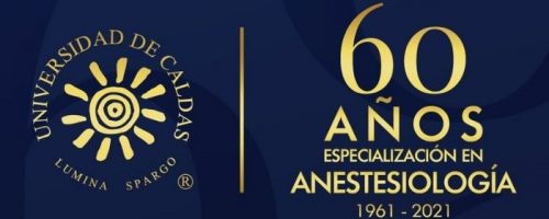 Conmemoración del sexagésimo aniversario de la especialización en Anestesiología