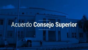Acuerdo consejo superior Covid 19