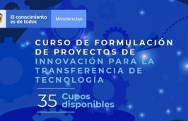 Inscripciones al curso de Formulación de Proyectos de Innovación para la Transferencia de Tecnología
