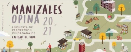 Presentación encuesta de percepción ciudadana de Manizales 2021