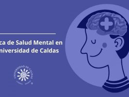 Universidad de Caldas adoptará política de salud mental