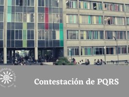 Imagen que muestra el edificio central con un texto que dice: Contestación de PQRS