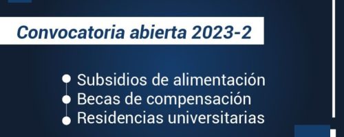 Convocatorias de subsidios de alimentación, becas de compensación y residencias universitarias