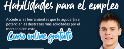 Abiertas las inscripciones a los cursos virtuales gratuitos y certificables de Habilidades para el Empleo y para Emprendimiento Social