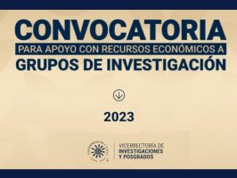 Convocatoria abierta para apoyo con recursos económicos a grupos de investigación
